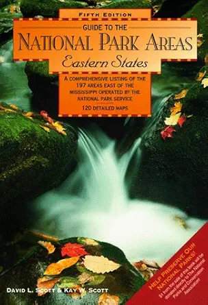 guide to the national park areas eastern states 1st edition david scott kay scott ,kay w scott 0762703156,