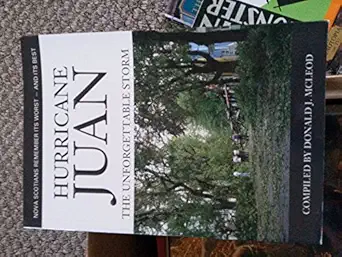 hurricane juan the unforgettable storm 1st edition donald j mcleod 0887806554, 978-0887806551