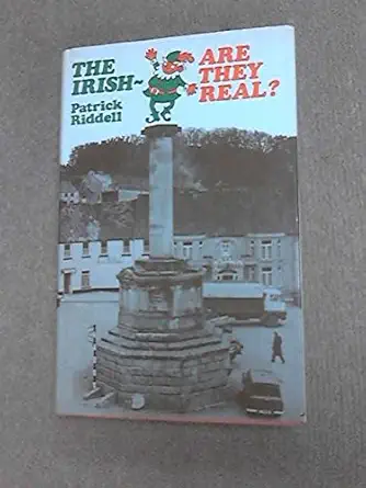 the irish are they real 1st edition patrick riddell 0241021049, 978-0241021040