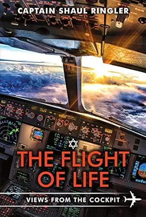 the flight of life views from the cockpit 1st edition captain shaul ringler 0960005358, 978-0960005352