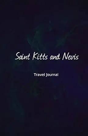 saint kitts and nevis travel journal perfect size 100 page travel notebook diary 1st edition creativejournals