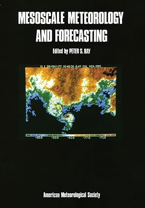 mesoscale meteorology and forecasting 1st edition peter s ray 0933876661, 978-0933876668