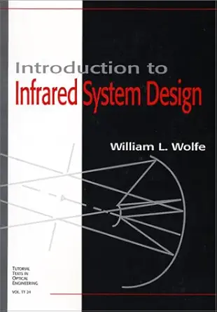 introduction to infrared system design 1st edition william l wolfe 0819421065, 978-0819421067