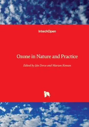 ozone in nature and practice 1st edition jan derco ,marian koman 1789233828, 978-1789233827