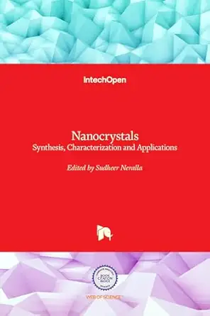 nanocrystals synthesis characterization and applications 1st edition sudheer neralla 9535107143,
