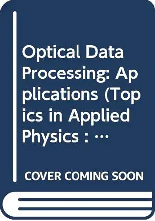 optical data processing applications 1st edition david p casasent 0387084533, 978-0387084534