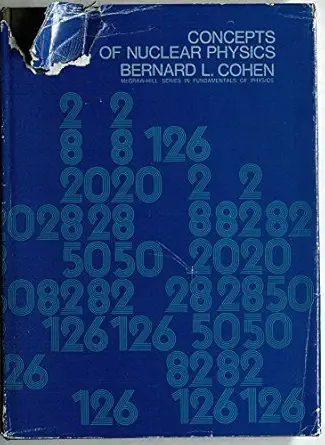 concepts of nuclear physics 1st edition bernard leonard cohen 0070115567, 978-0070115569