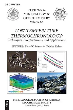 low temperature thermochronology techniques interpretations and applications 1st edition peter w reiners