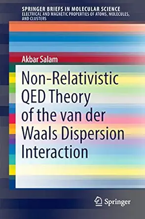 non relativistic qed theory of the van der waals dispersion interaction 1st edition akbar salam 3319456040,
