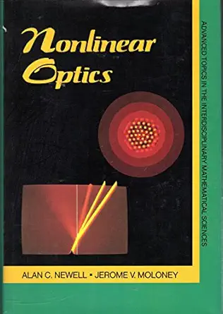 nonlinear optics 1st edition alan c newell 0201510146, 978-0201510140