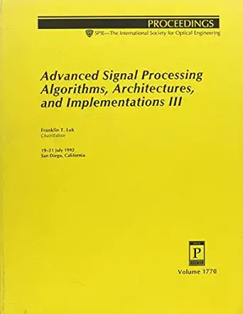 advanced signal processing algorithms architectures and implementations iii 19 21 july 1992 san diego