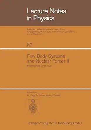 few body systems and nuclear forces ii 8 international conference held in graz august 24a 30 1978 1st edition