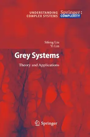 grey systems 1st edition liu 364216157x, 978-3642161575