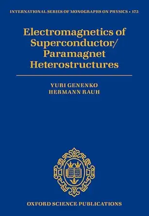 electromagnetics of superconductor/paramagnet heterostructures 1st edition prof yuri genenko ,prof hermann