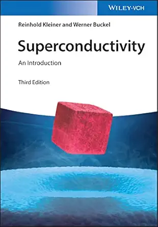 superconductivity an introduction 1st edition reinhold kleiner ,werner buckel ,rudolf huebener 3527411623,