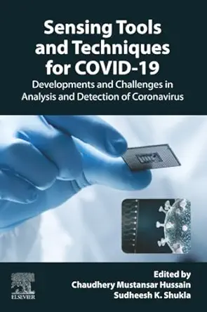 sensing tools and techniques for covid 19 developments and challenges in analysis and detection of