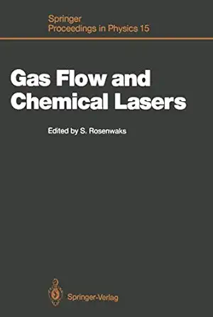 gas flow and chemical lasers proceedings of the 6th international symposium jerusalem september 8a 12 1986