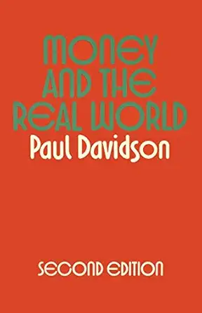 money and the real world 1st edition paul davidson 0333235193, 978-0333235195