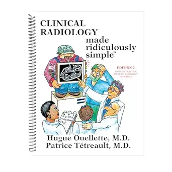clinical radiology made ridiculously simple 1st edition hugue ouellette m d ,patrice tetreault m d