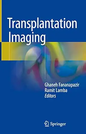 transplantation imaging 1st edition ghaneh fananapazir ,ramit lamba 3319752642, 978-3319752648