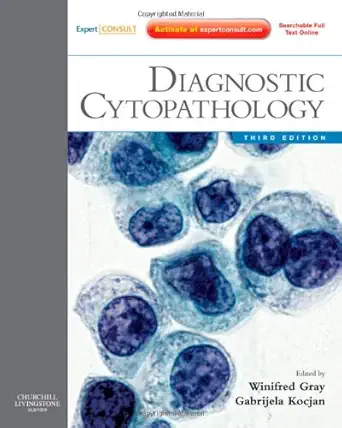 diagnostic cytopathology expert consult online and print 1st edition winifred gray mb bs frcpath ,gabrijela