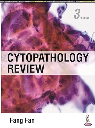 cytopathology review 1st edition ph d fan, fang, m d 9354655858, 978-9354655852