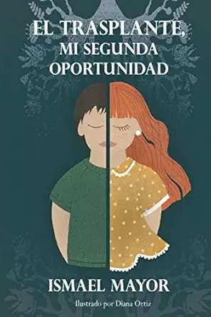 el trasplante mi segunda oportunidad 1st edition ismael mayor coloma 8409224070, 978-8409224074