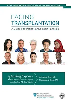 facing transplantation a guide for patients and their families 1st edition yelizaveta sher md ,theodore a