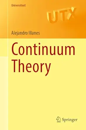 continuum theory 1st edition alejandro illanes 3031910109, 978-3031910104
