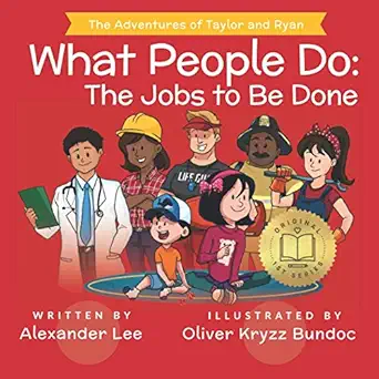 what people do the jobs to be done 1st edition alexander lee ,oliver kryzz bundoc 1712747401, 978-1712747407