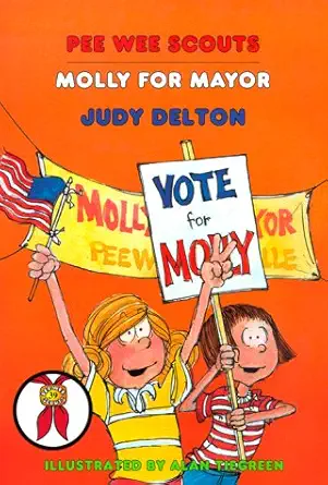 molly for mayor 1st edition judy delton ,alan tiegreen 044041525x, 978-0440415251