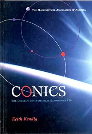 conics 1st edition keith kendig 0883853353, 978-0883853351