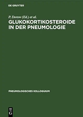 glukokortikosteroide in der pneumologie 1st edition p dorow ,r hetzer 3112417372, 978-3112417379