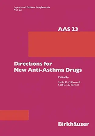 directions for new anti asthma drugs 1st edition s r o\\\\\\\'donnell ,persson 3034899300, 978-3034899307