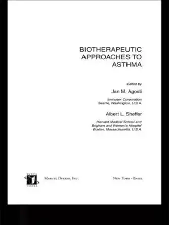 biotherapeutic approaches to asthma 1st edition jan agosti 0824707850, 978-0824707859