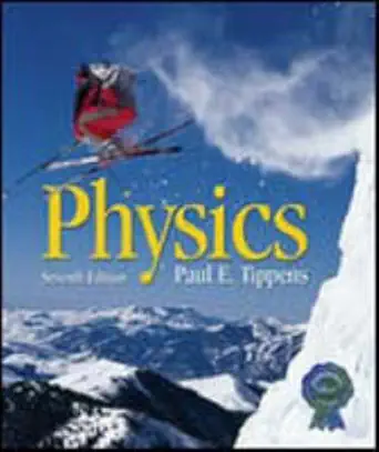 physics 1st edition paul e tippens 007301267x, 978-0073012674