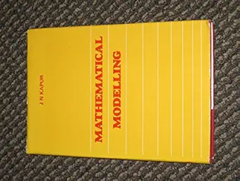 mathematical modelling 1st edition j n kapur 047020088x, 978-0470200889