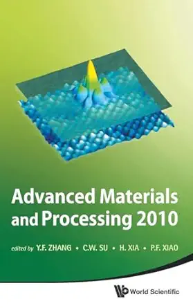advanced materials and processing 2010 proceedings of the 6th international conference on icamp 1st edition