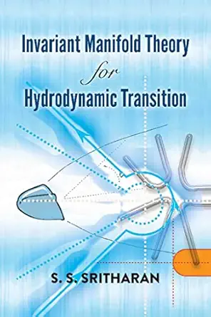 invariant manifold theory for hydrodynamic transition 1st edition s s sritharan 048682828x, 978-0486828282