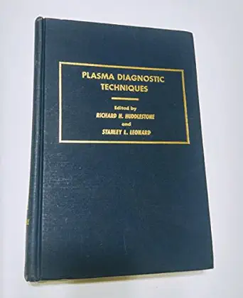 plasma diagnostic techniques 1st edition multiple authors edited by richard h huddlestone and stanley l