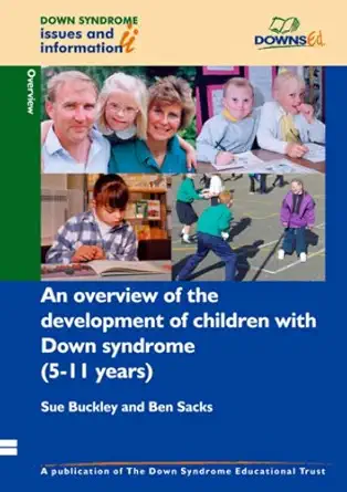an overview of the development of children with down syndrome 1st edition ben sacks 1903806038, 978-1903806036