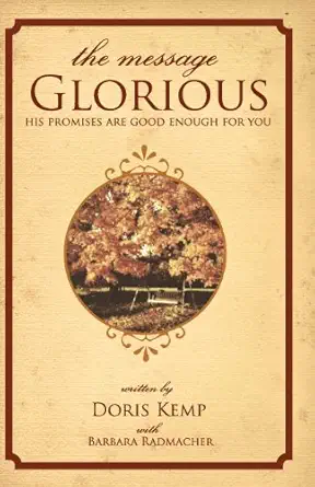 the message glorious 1st edition doris kemp with barbara radmacher 1606048619, 978-1606048610