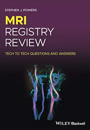 mri registry review tech to tech questions and answers 1st edition stephen j powers 1119757932, 978-1119757931