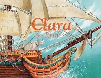 clara the rhino 1st edition katrin hirt ,laura fuchs 0735843953, 978-0735843950