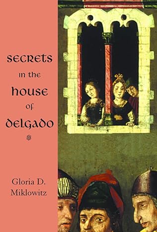 secrets in the house of delgado 1st edition gloria d miklowitz 0802852106, 978-0802852106