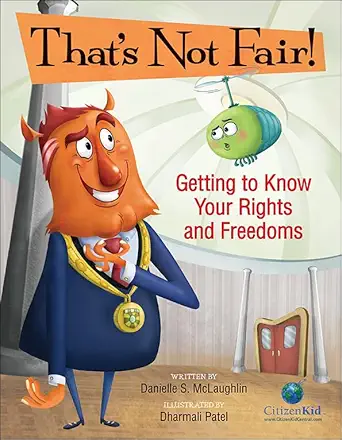 thats not fair getting to know your rights and freedoms 1st edition danielle mclaughlin ,dharmali patel