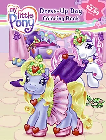 my little pony dress up day three in one coloring book 1st edition scout driggs ,gayle middleton 0060744480,