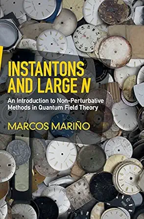 instantons and large n an introduction to non perturbative methods in quantum field theory 1st edition marcos