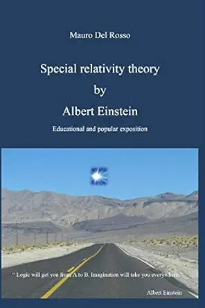 special relativity theory by albert einstein educational and popular exposition 1st edition mauro del rosso