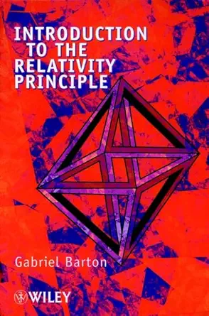 introduction to the relativity principle 1st edition g barton 0471998958, 978-0471998952